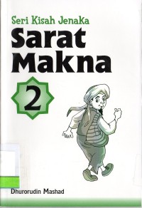 Seri Kisah Jenaka: Sarat Makna 2