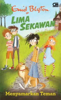 Image of Lima sekawan: Menyamarkan teman