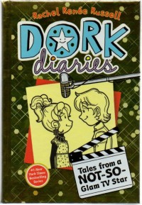 Dork Diaries 7: Tales from a not-so-Glam TV Star