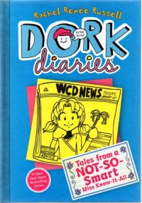 Dork Diaries 5: Tales from a not-so-Smart Miss Know-It-All