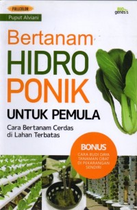 Bertanam Hidroponik untuk PemulaL Cara Bertanam Cerdas di Lahan Terbatas