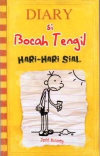 Diary si Bocah Tengil: Hari-hari Sial