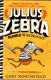 Julius Zebra: Rumble with the Romans!