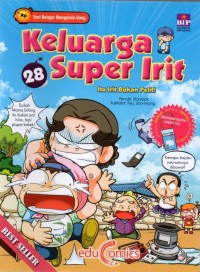 Keluarga Super Irit 28: Itu Irit Bukan Pelit!