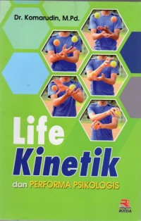 Life Kinetik dan Performa Psikologis