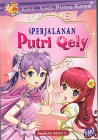 Perjalanan Putri Qely