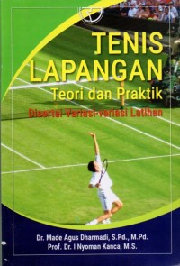 Teknis Lapangan Teori dan Praktik: Disertai Variasi-Variasi Latihan