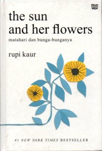 The Sun and Her Flowers: Matahari dan Bunga-Bunganya