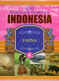 Ensiklopedia Seni Budaya & Warisan Indonesia : Fauna