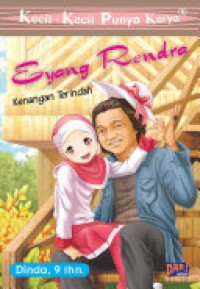 Eyang Rendra: Kenangan Terindah