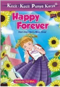 Happy Forever: Hari-hari Seru Miss Onar