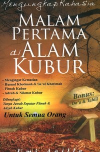 Mengungkap Rahasia: Malam Pertama di Alam Kubur