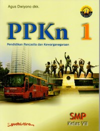 PPKn 1 Pendidikan Pancasila dan Kewarganegaraan