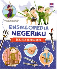 Ensiklopedia Negeriku : Senjata Tradisional