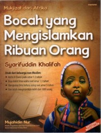 Mukjizat dari Afrika Bocah yang Mengislamkan Ribuan Orang