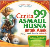 Cerita 99 Asmaul Husna Untuk Anak Arab - Inggris - Indonesia