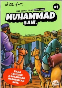 Seri Komik Islam Kisah Nabi: Muhammad SAW