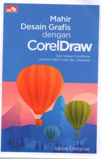 Mahir Desain Grafis dengan CorelDraw