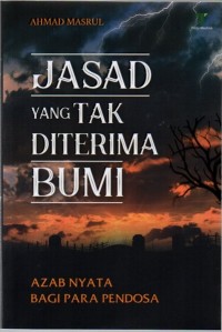 Jasad yang tak diterima bumi