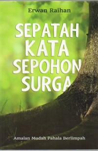 Sepatah Kata Sepohon Surga