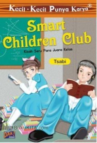 Smart Children Club: Kisah Seru Para Juara Kelas