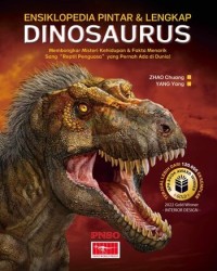 Image of Ensiklopedia pintar & lengkap dinosaurus: Membongkar misteri kehidupan & fakta menarik sang 