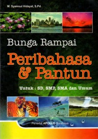 Bunga Rampai Peribahasa & Pantun