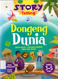 Story Telling Dongeng Dunia Cerita Rakyat & Kerajaan Inspiratif Sarat Budi Pekerti