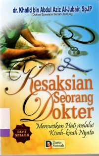 Kesaksian Seorang Dokter: Mensucikan Hati Melalui Kisah-Kisah Nyata