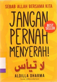 Sebab Allah Bersama Kita Jangan Pernah Menyerah