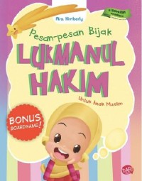 Pesan-pesan Bijak: Lukmanul hakim untuk anak muslim