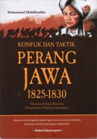 Konflik dan Taktik Perang Jawa 1825-1830