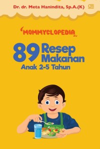 Image of MommyClopedia: 89 Resep Makanan Anak 2-5 Tahun