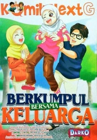 Next G: Berkumpul bersama keluarga