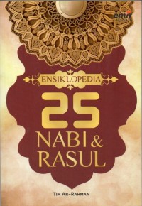 Ensiklopedia: 25 Nabi & Rasul