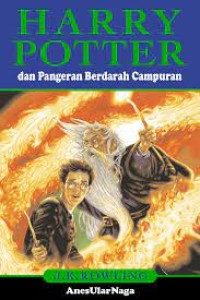 Harry Potter 6: Harry Potter dan Pangeran Berdarah Campuran ebook