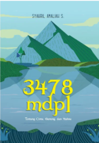 Image of 3478 mdpl: Tentang Cinta, Gunung dan Makna