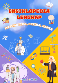 Image of Ensiklopedia Lengkap - Matematika, Fisika, Kimia