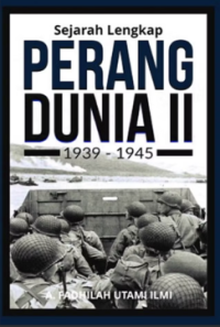 Image of Sejarah Lengkap Perang Dunia II : 1939-1945