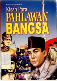 Kisah para pahlawan bangsa