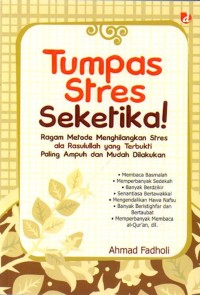 Tumpas stres seketika!