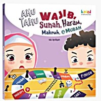 Image of Aku tahu wajib, sunnah. haram. makruh & mubah