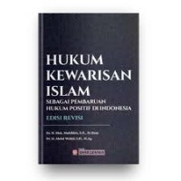 Image of Hukum kewarisan islam: Sebagai pembaruan hukum positif di indonesia