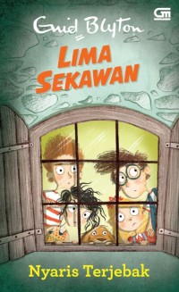 Image of Lima sekawan: Nyaris terjebak