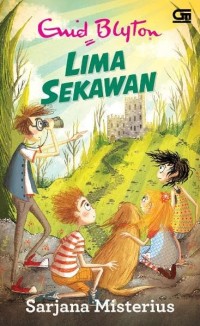 Image of Lima sekawan: Sarjana misterius