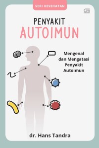 Image of Mengenal dan mengalahkan penyakit autoimun