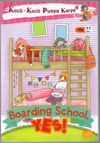 Boarding School, Yes!