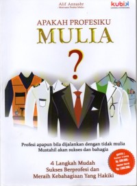 Apakah Profesiku Mulia?