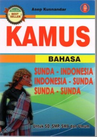 Kamus Bahasa Sunda-Indonesia Indonesia-Sunda Sunda-Sunda