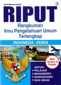 RIPUT: rangkuman ilmu pengetahuan umum terlengkap